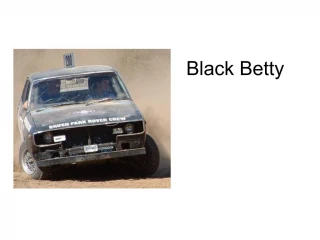Black Betty - slide 1