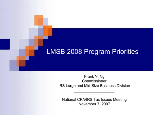 LMSB 2008 Program Priorities