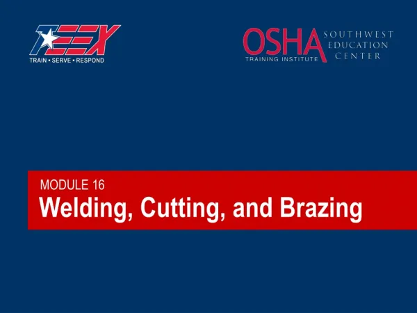 Welding, Cutting, and Brazing
