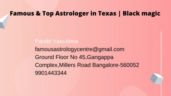 famous top astrologer in texas black magic