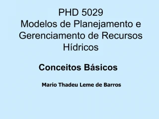 PHD 5029 Modelos de Planejamento e Gerenciamento de Recursos H dricos - slide 1