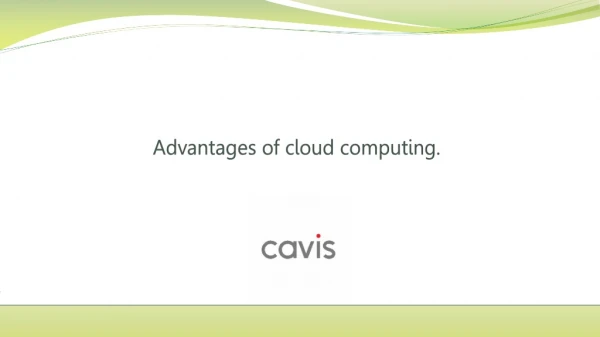 Advantages of cloud computing.