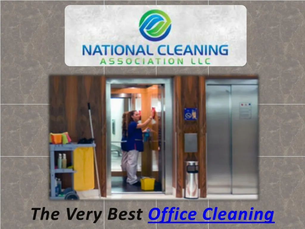 the very best office cleaning