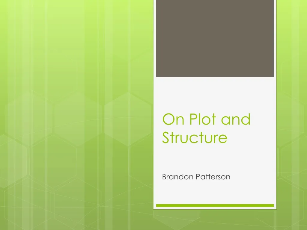 on plot and structure