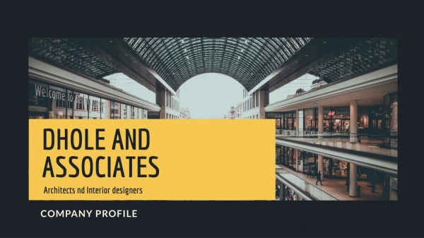 Dhole and Associates- Company Profile