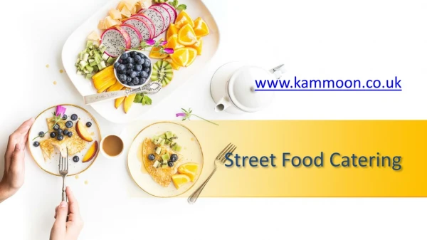 Street Food Catering - www.kammoon.co.uk
