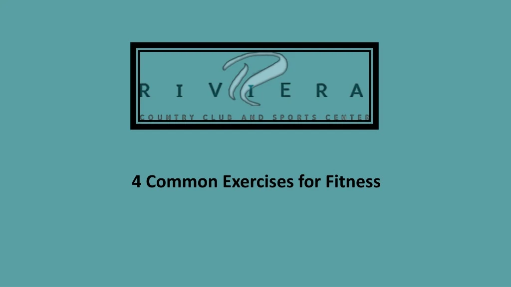 4 common exercises for fitness