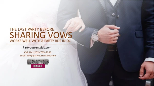 The Last Party Before Sharing Vows Works Well with a Party Bus in DC