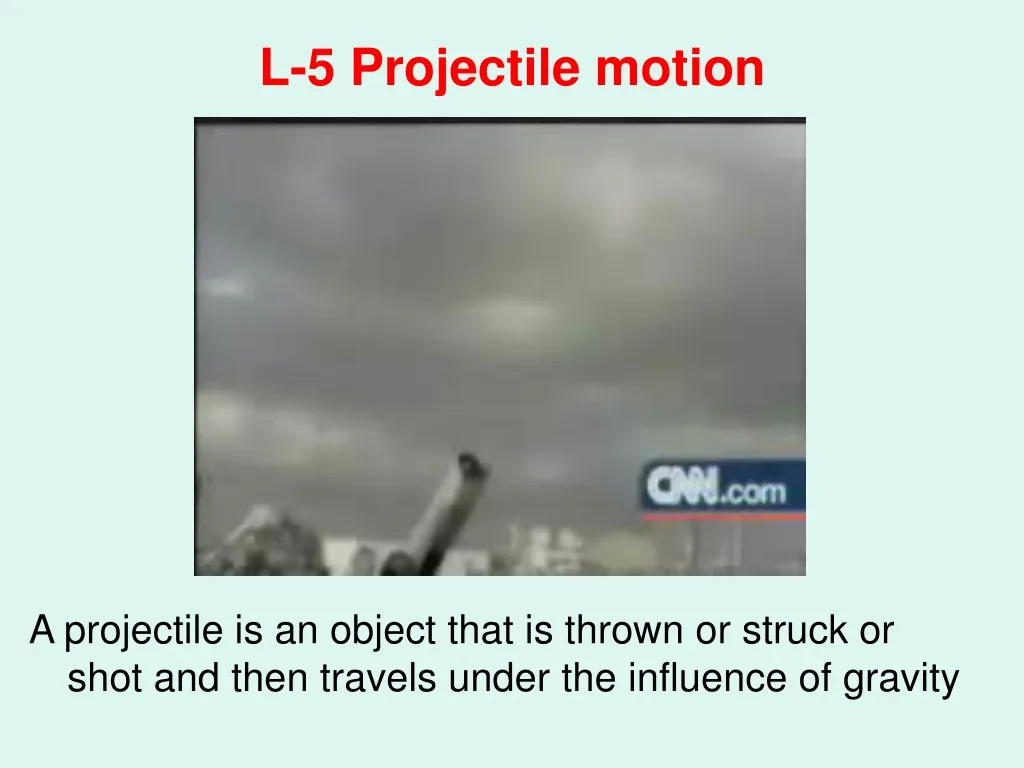 l 5 projectile motion