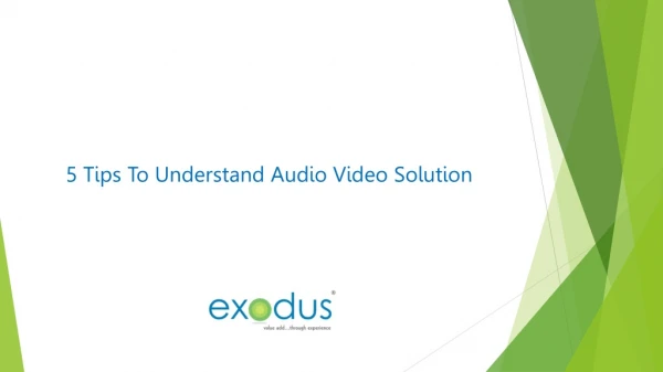 5 Tips To Understand Audio Video Solution