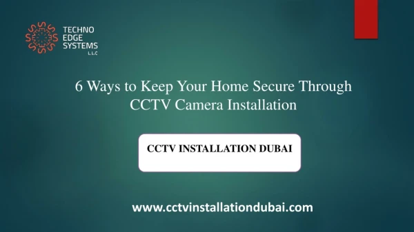 6 ways to keep your home secure through cctv