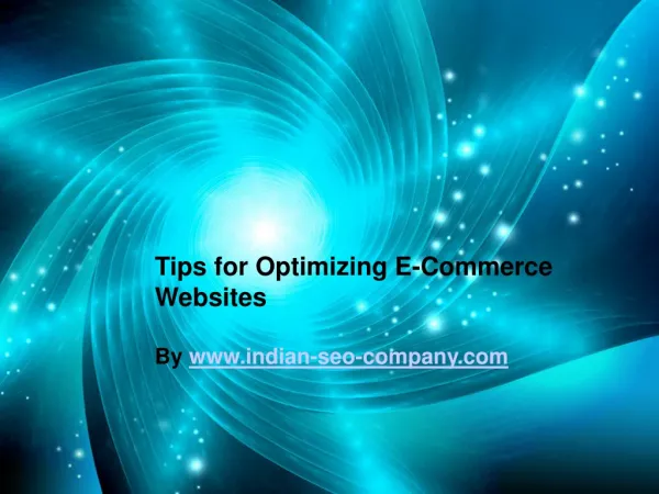 Tips for Optimizing E-Commerce Websites