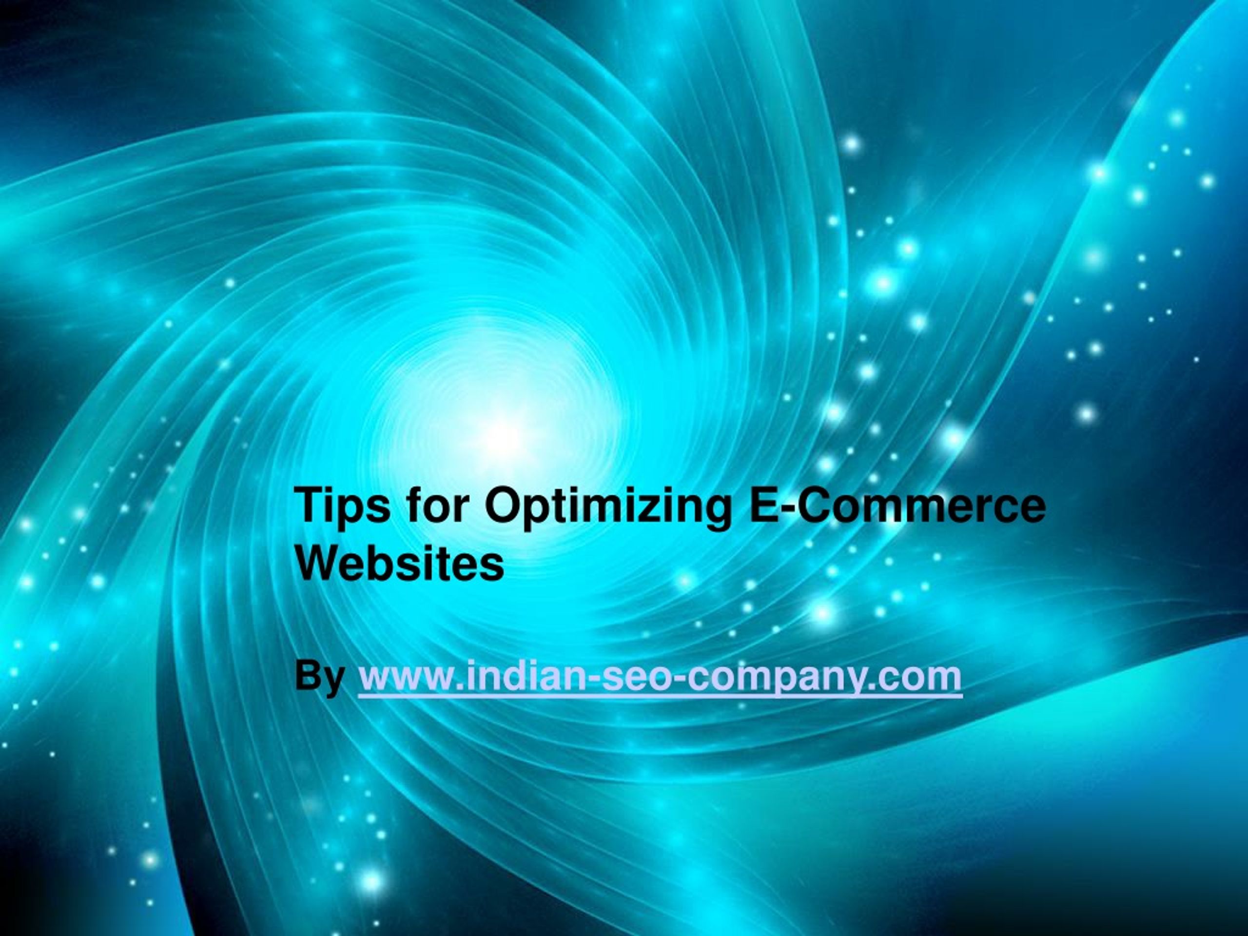 PPT - Tips for Optimizing E-Commerce Websites PowerPoint Presentation ...