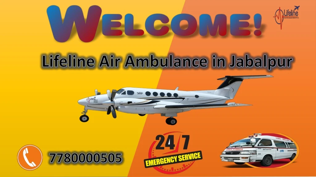 lifeline air ambulance in jabalpur