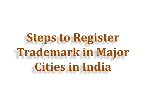 Steps to Register Trademark in Major Cities in India