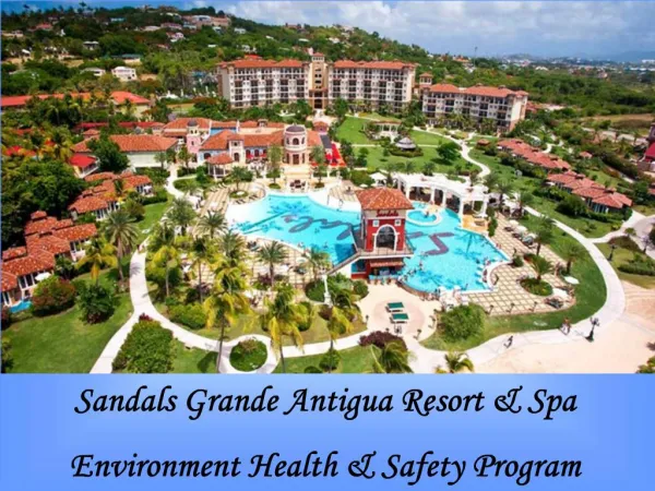 Sandals Grande Antigua Resort Spa Environment Health Safety Program