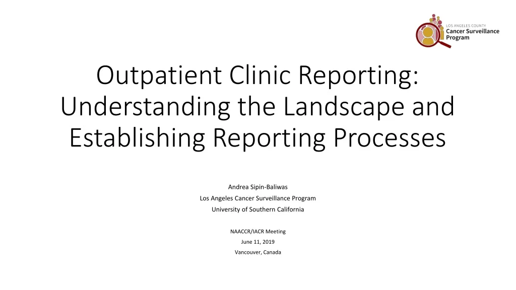 outpatient clinic reporting understanding the landscape and establishing reporting processes