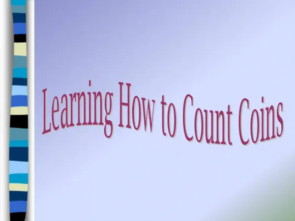 Learning How to Count Coins