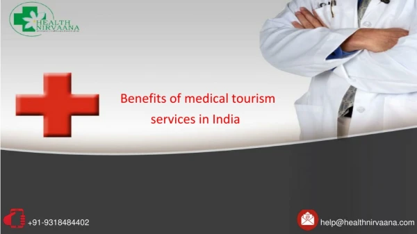 Benefit of medical tourism service in India