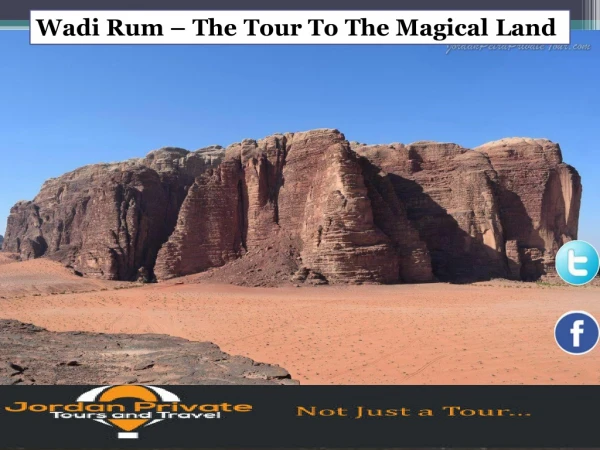 Wadi Rum – The Tour To The Magical Land