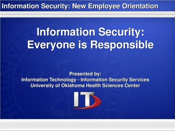 Information Security: Everyone is Responsible