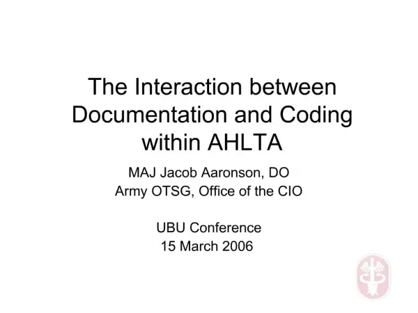 The Interaction between Documentation and Coding within AHLTA