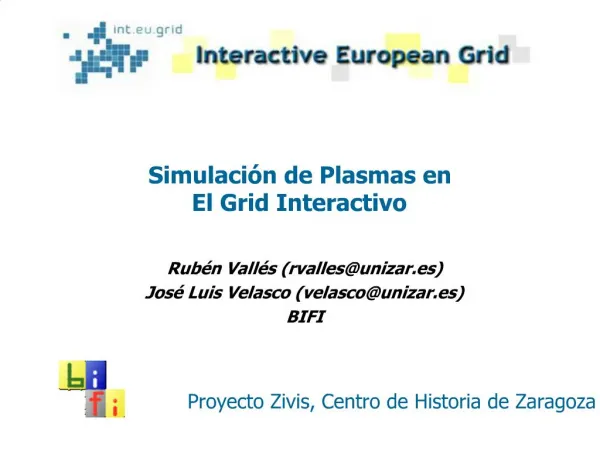 Simulaci n de Plasmas en El Grid Interactivo