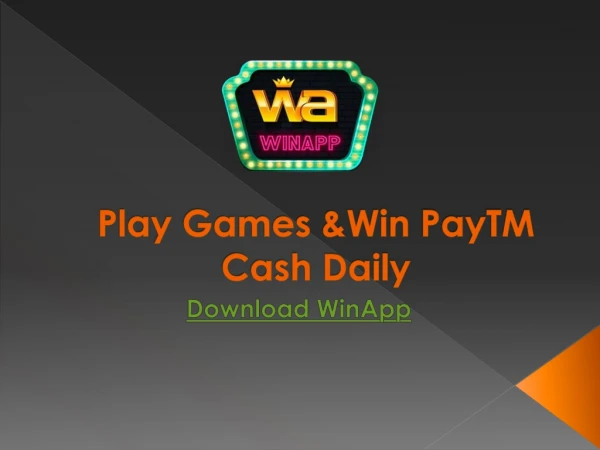 Play Games and Win PayTM Cash Daily