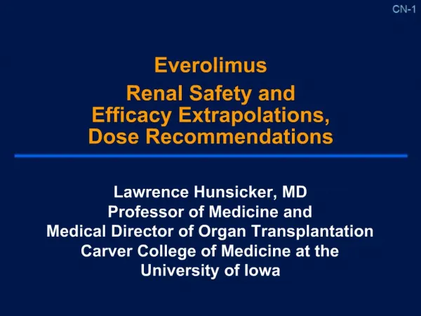 Everolimus Renal Safety and Efficacy Extrapolations, Dose Recommendations