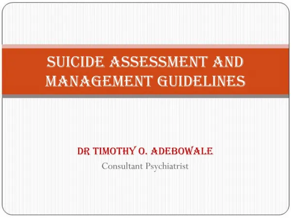 Suicide Assessment and Management Guidelines