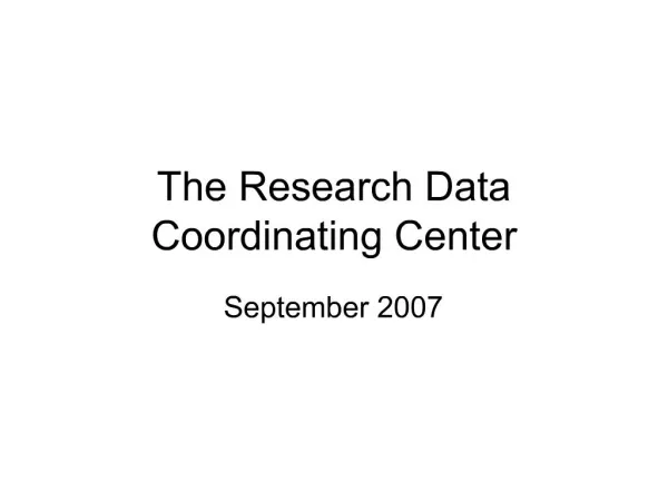 The Research Data Coordinating Center