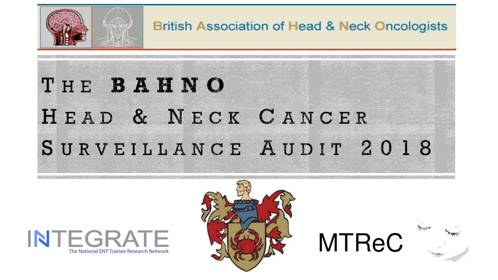 the bahno head neck cancer surveillance audit 2018