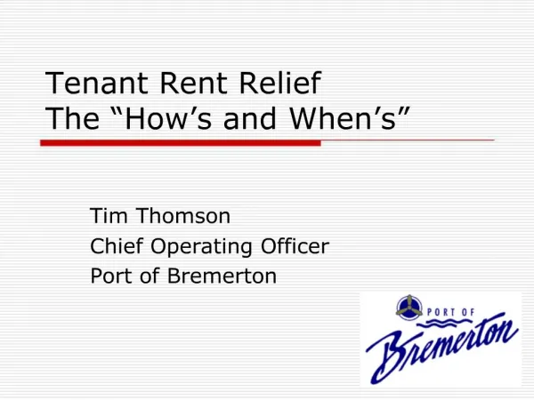 Tenant Rent Relief The How s and When s