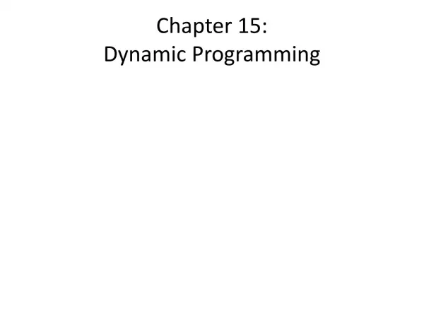 Chapter 15: Dynamic Programming