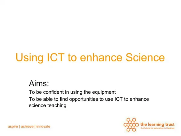 Using ICT to enhance Science