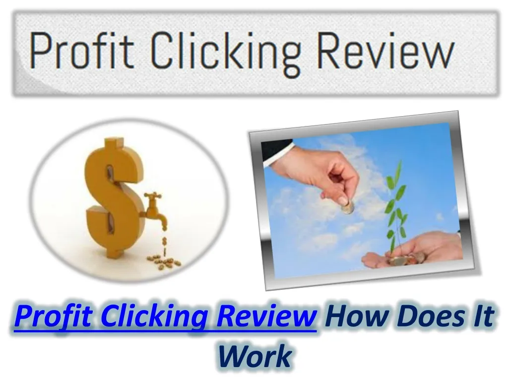 profit clicking review how does it work