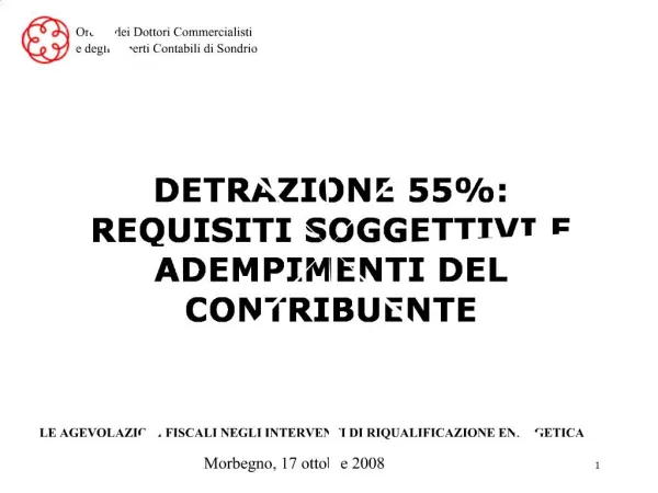 DETRAZIONE 55: REQUISITI SOGGETTIVI E ADEMPIMENTI DEL CONTRIBUENTE