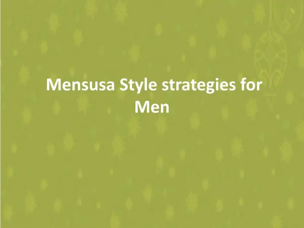 Mensusa Style strategies for Men