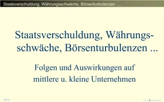 Staatsverschuldung, W hrungsschw che, B rsenturbulenzen . - slide 1