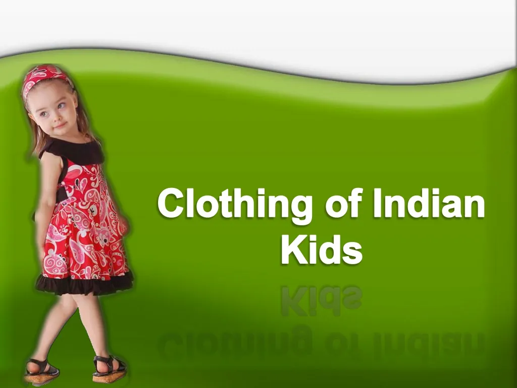 clothing of indian kids