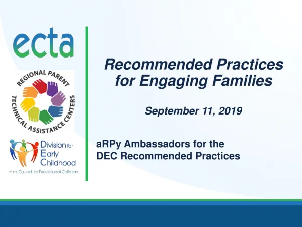Recommended Practices for Engaging Families September 11, 2019