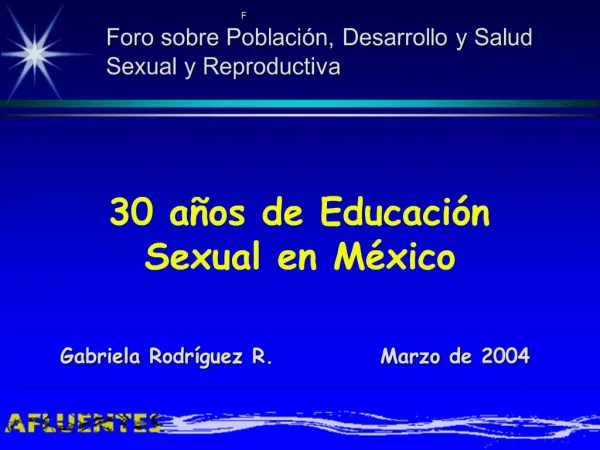 30 a os de Educaci n Sexual en M xico