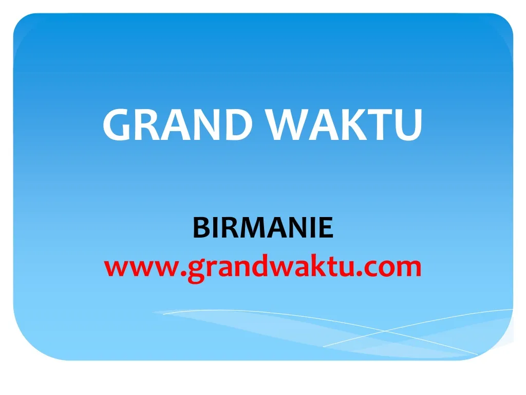 grand waktu