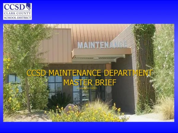 CCSD MAINTENANCE DEPARTMENT MASTER BRIEF