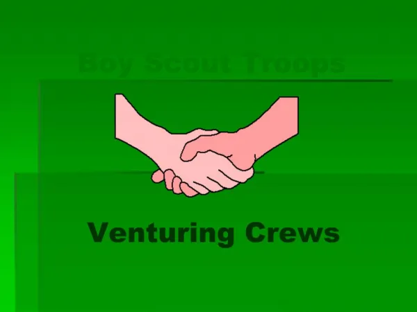 Why Should a Troop Consider a Venturing Crew