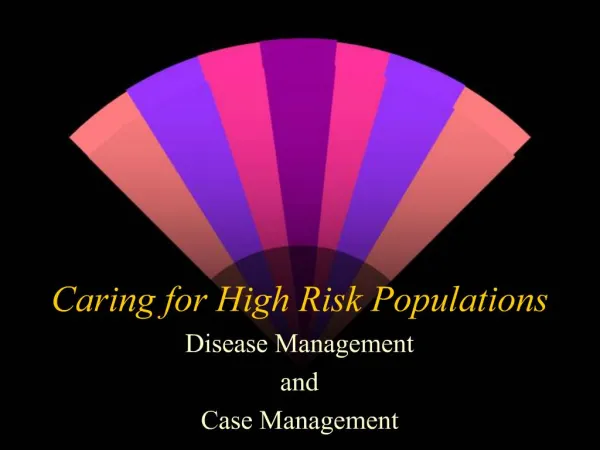 Caring for High Risk Populations