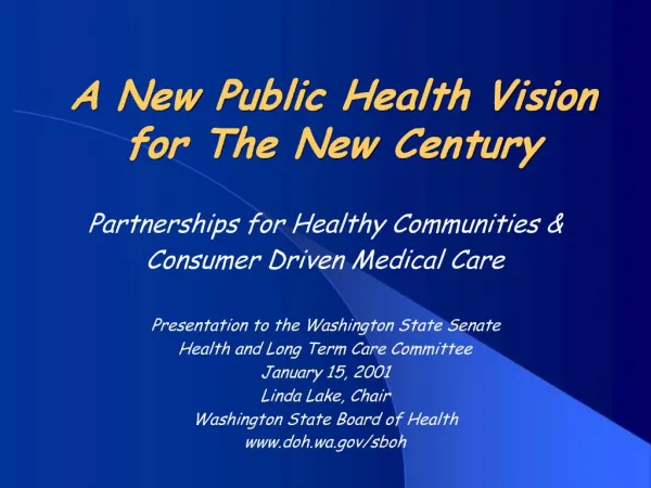 A New Public Health Vision for The New Century