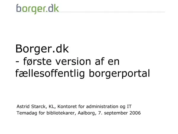 Borger.dk - f rste version af en f llesoffentlig borgerportal