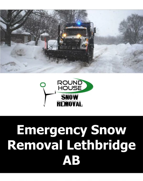 Emergency Snow Removal Lethbridge AB
