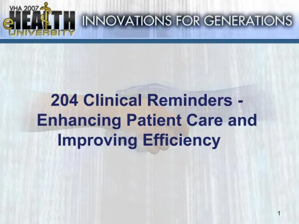 204 Clinical Reminders - Enhancing Patient Care and Improving Efficiency